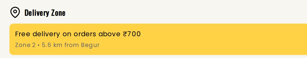 Delivery zone widget: free delivery above 700 rupees, Zone 2, 5.6 km from Begur