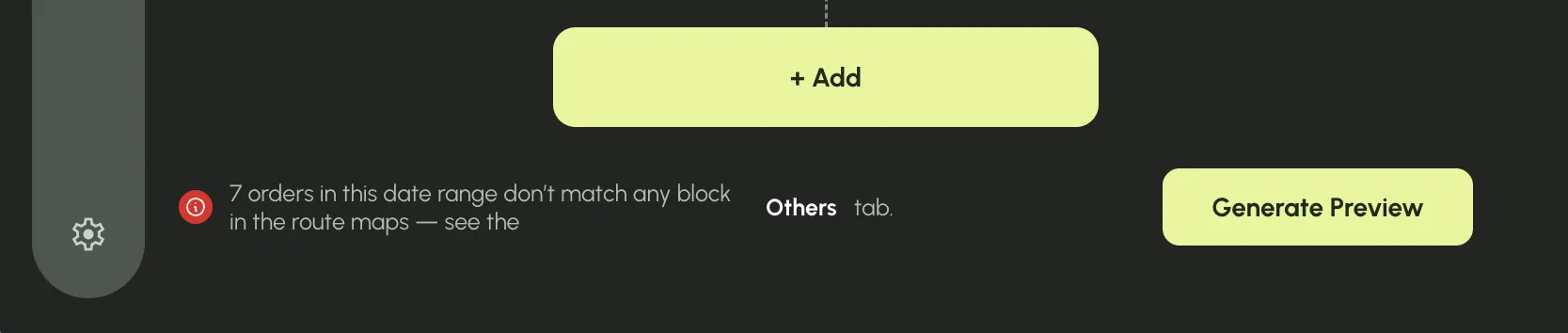Route Map footer warning: 7 orders in this date range don't match any block in the route maps, see the Others tab.